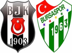 Beşiktaş da Bursa da yanacak