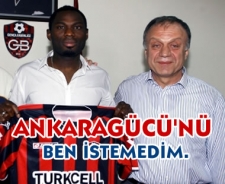 Ankaragücü'nü ben istemedim...