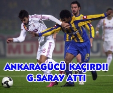 Ankaragücü kaçırdı G.Saray attı