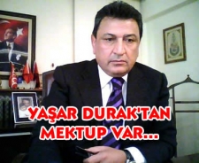 Yaşar Durak'tan mektup var....