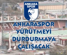 Ankaraspor yürütmeyi durdurma peşinde