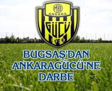 Bugsaş'dan Ankaragücü'ne darbe: 1-2