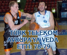 Türk Telekom Avrupa'ya veda etti: 78-79