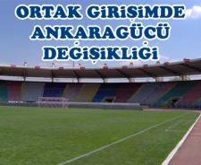 Ortak Girişim'de Ankaragücü değişikliği...