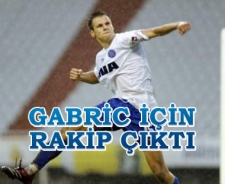 Gabric için rakip çıktı