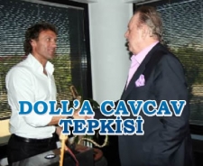 Doll'a Cavcav tepkisi