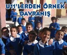 U11'lerden örnek davranış...