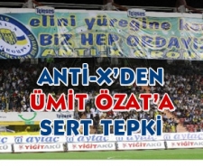 Anti-X'den sert tepki...