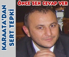 Karaata"Önce sen cevap ver"