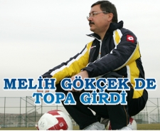 Melih Gökçek de topa girdi