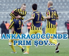 Ankaragücü'nde prim şov