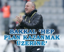 Bakkal 'Her plan kazanmak üzerine'