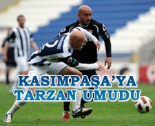 Kasımpaşa'ya Tarzan umudu