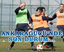 Ankaragücü'nde son durum