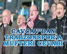 Cavcav'dan Trabzonspor'a müfteri cevabı