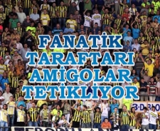 Fanatik seyirciyi amigo tetikliyor