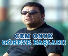 Cem Onuk göreve başladı!