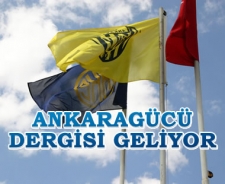 Ankaragücü dergisi geliyor