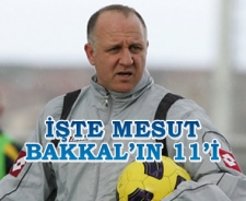 İşte Mesut Bakkal'ın 11'i