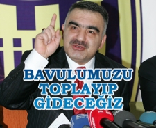 Ayhan Atalay 'Bavulumuzu toplayıp gideceğiz'