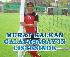 Murat Kalkan G.Saray'ın listesinde