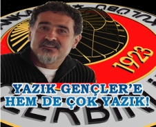 Yazık Gençler'e, hem de çok yazık !