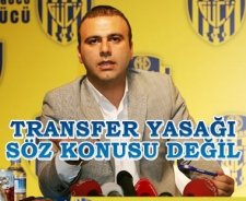 Transfer yasağı gerçekleri yansıtmıyor