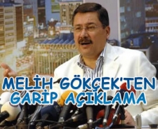 Melih Gökçek'ten garip açıklama