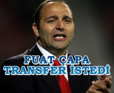 Fuat Çapa'dan transfer isteği