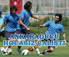 Ankaragücü hocasız çalıştı