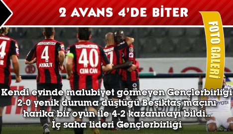 2 avans 4'de biter....