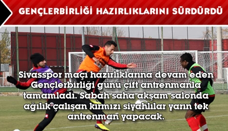 Gençlerbirliği Hazırlıklarını Sürdürdü