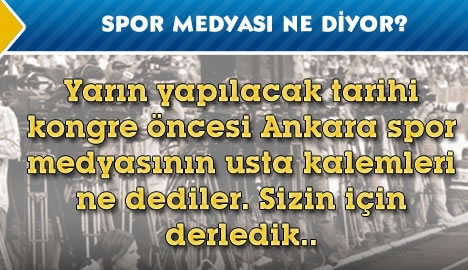 Ankara spor medyası ne diyor?