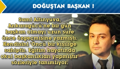 Doğuştan Başkan !