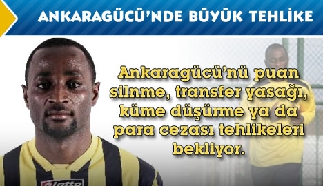 Ankaragücü'nde büyük tehlike