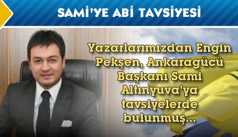 Sami'ye abi tavsiyesi....