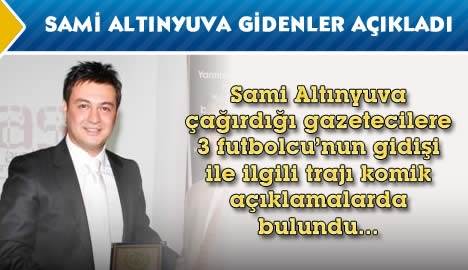 Sami Altınyuva'dan gidenlerle ilgili açıklama....