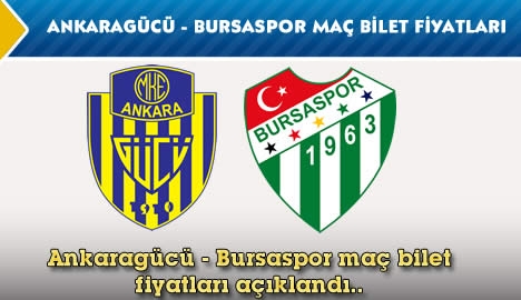 Ankaragücü - Bursaspor maç bilet fiyatları