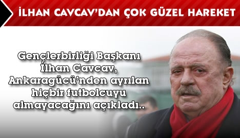 İlhan Cavcav'dan çok güzel hareket