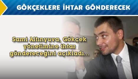 Altınyuva'dan Gökçek yönetimine ihtar....