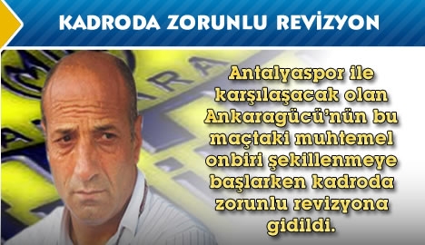 Kadroda zorunlu revizyon...