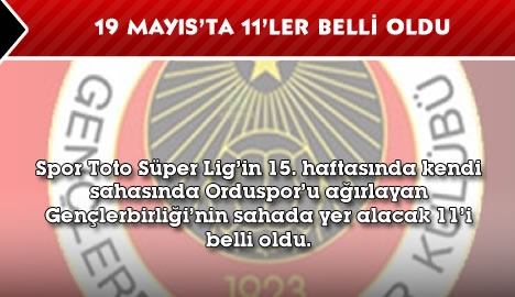 19 Mayıs Stadı'nda 11'ler belli oldu