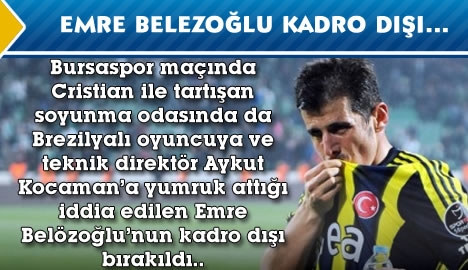 Fenerbahçe'de Emre kadro dışı kaldı....