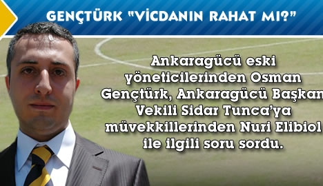 Osman Gençtürk'ten Sidar Tunca'ya "Vicdanın rahat mı?"