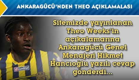 Ankaragücü'nden Theo Weeks açıklaması...