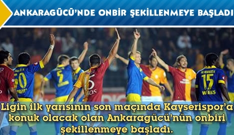 Ankaragücü'nde Onbir Şekillenmeye Başladı