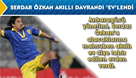 Serdar Özkan Akıllı Davrandı 'Ev'lendi