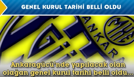 Ankaragücü'nde Olağan Genel Kurul Tarihi Belli Oldu