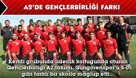 A2'de Gençlerbirliği Farkı