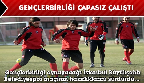 Gençlerbirliği Çapasız Çalıştı